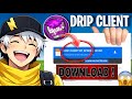 DRIP CLIENT Mod Menu Download TESTED Id Ban 100 WORKING
