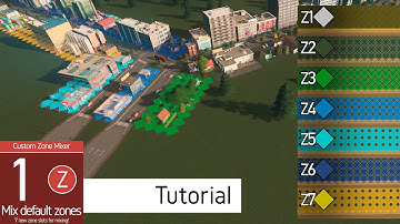 [Tutorial] Custom Zone Mixer Mod for Cities: Skylines