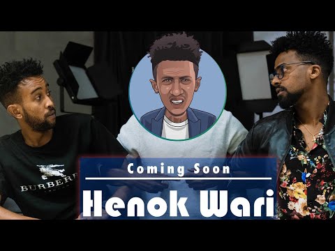 Henok Wari New Eritrean Video 2022 Coming Soon