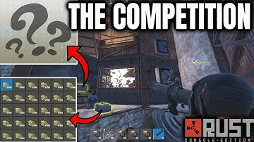 The Competition - Rust Console Edition