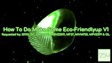 {REQUESTED} How To Do Make Some Eco-Friendlyup V1