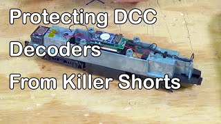 Protecting DCC Decoders From Killer Shorts (281)