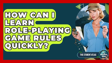 How Can I Learn Role-playing Game Rules Quickly? - The Student Atlas