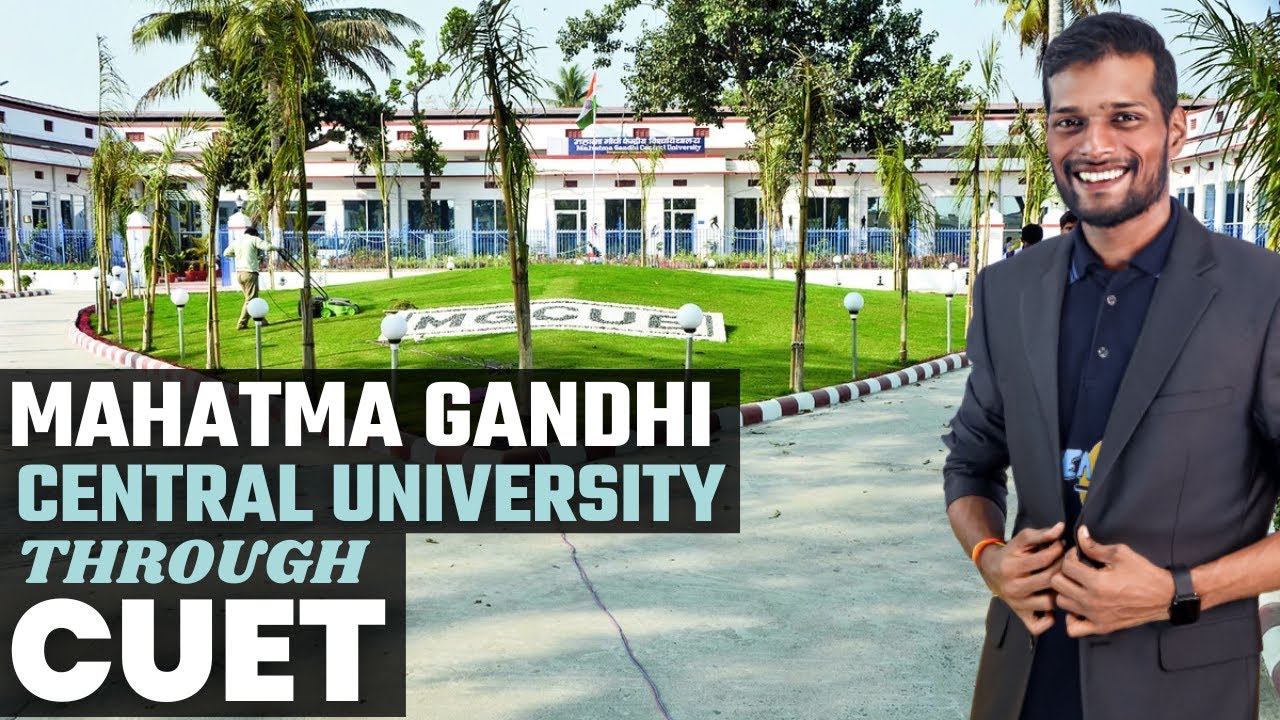 Mahatma Gandhi Central University🔥 Reviews😎 Eligibility🤔
