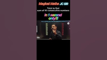 Find sum of 10 Consecutive numbers | Magical Maths with JC SIR | #shorts #viralvideo #maths