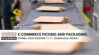 E-commerce Picking and Packaging - Logistics Business Panel Discussion with Gianluca Rossi