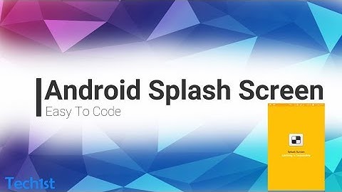Android Splash Screen | Animate Splash screen