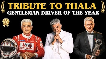 Thala Ajith Kumar – Gentleman Driver of the Year 2025 | Tribute Video🔥| Showkali.