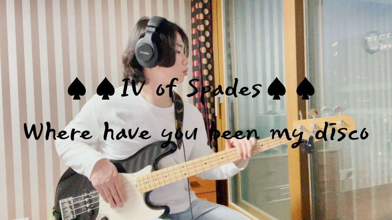 IV of Spades - Where have you been my disco(bass cover) IV of Spades - Where have you been my disco(bass cover)