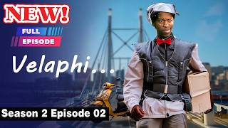 Velaphi S02E02 ⚡ Full Episode 🎬 Conflicts Grow Stronger
