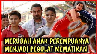 GAK NYANGKA ; BAPAK INI MENYURUH ANAK PEREMPUANNYA MENJADI PEGULAT | Alur Cerita film India Dangal