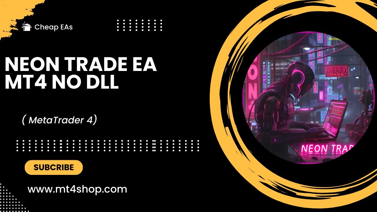 Neon Trade EA MT4 NO DLL | Installation Instructions