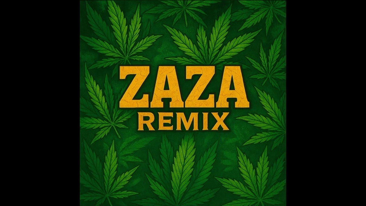 ZAZA REMIX