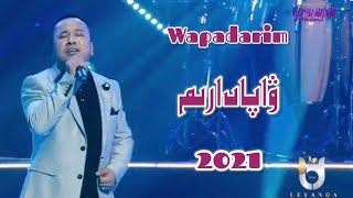 wapadarim | ۋاپادارىم  | uyghur nahxa 2021 |  şarkılar 2021| уйхурща нахша 2021