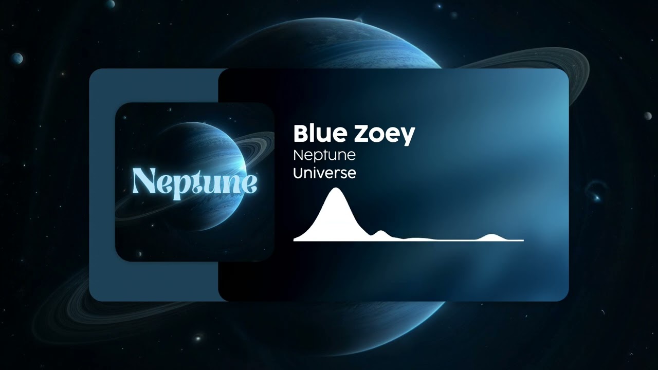 Neptune - Blue Zoey (Official Release)