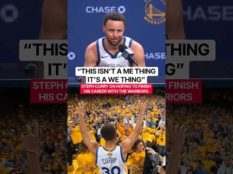 Steph Curry wants to finish his career as a warrior