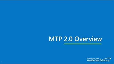 2025 Medicaid Transformation Project (MTP) 2.0 Public Forum