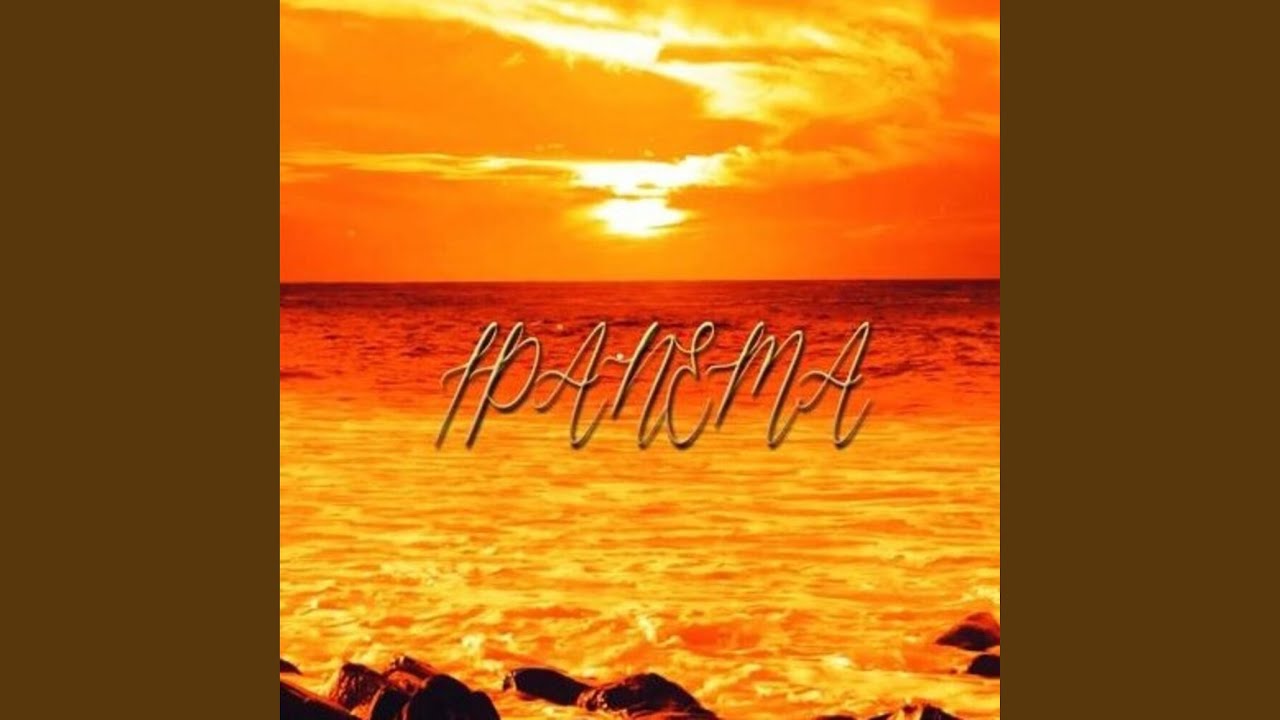 Watch Ipanema on YouTube Watch Ipanema on YouTube