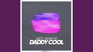 Daddy Cool - LIZOT, Boney M.
