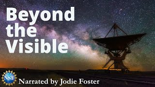 Beyond the Visible | Narrated by Jodie Foster [Very Large Array]