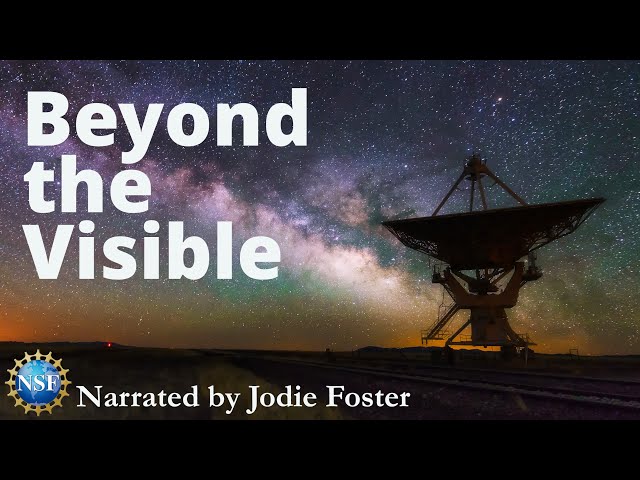 Beyond the Visible | Narrated by Jodie Foster [Very Large Array] class=