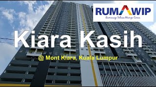 Kiara Kasih @ Mont Kiara -Ever wondered how is a RM300k RumahWIP unit like? 850sqft 3R2B unit review
