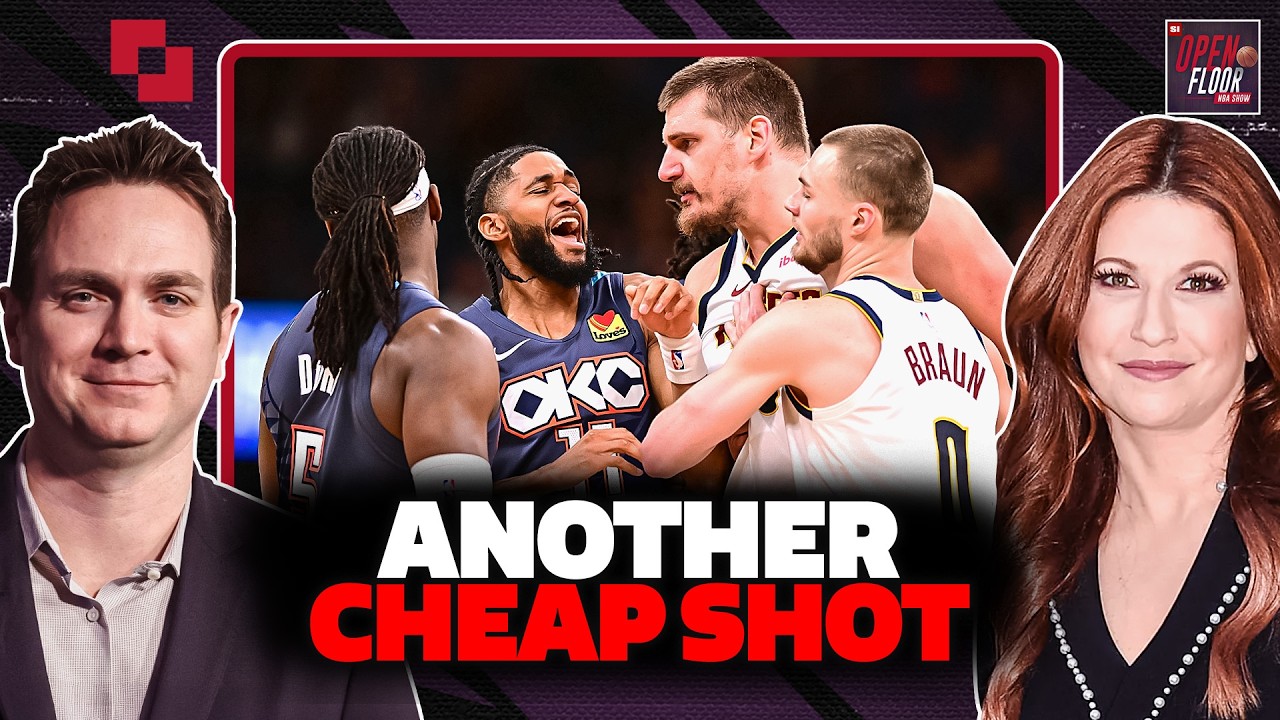 Lu Dort's Flagrant on Jokic Was One of Many | Rachel Nichols & Chris Mannix