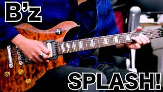 B'z 【SPLASH!】Gt solo🎸