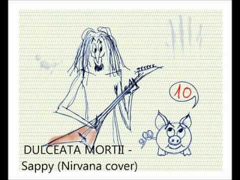 Dulceata Mortii Sappy