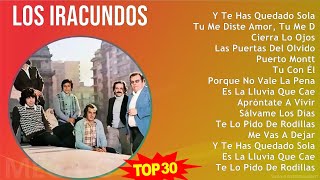 L o s I r a c u n d o s MIX 30 Grandes Éxitos ~ 1980s Music ~ Top Latin Pop, Latin Music