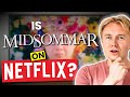 Is Midsommar on Netflix in 2026? Answered