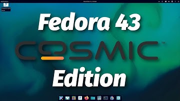 Fedora 43 COSMIC Desktop | Here