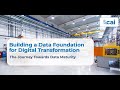 Webinar Replay - How Manufacturers Build Data Foundations for Digital Transformation