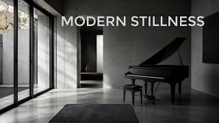 Modern Stillness | Piano for Deep Focus (3 Hours)