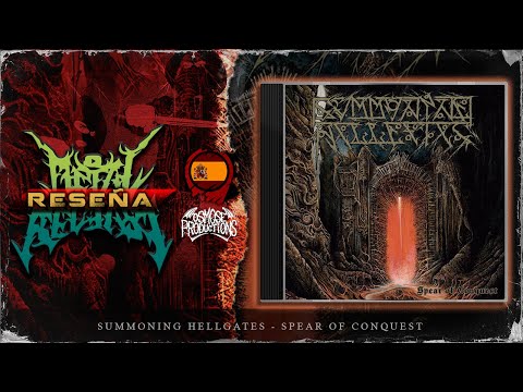 🔥SUMMONING HELLGATES - Spear Of Conquest | RESEÑA🔥@SummoningHellgates @osmoseproductions-official