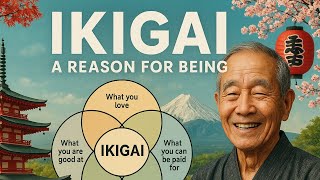 The REAL Meaning of Ikigai: Not the Diagram You Think