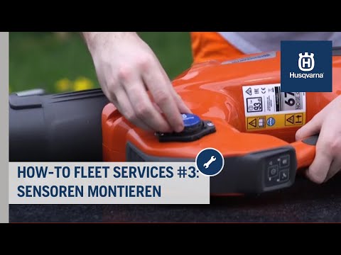 How-To Fleet Services: Sensoren richtig montieren | Husqvarna Grünflächen