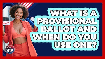 What Is A Provisional Ballot And When Do You Use One? - First Time Voter Expert