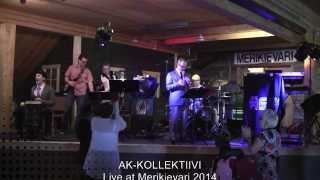 Ak-Kollektiivi Live Merikievari 2014