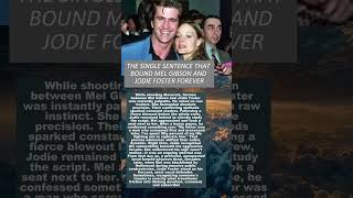 The Heartbreaking Confession That Saved Mel Gibson and Jodie Foster's Friendship
