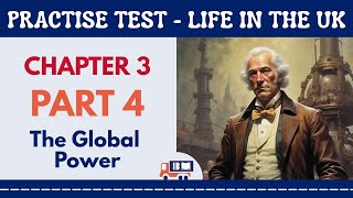 Life in the UK Test | Chapter 3 Part 4 The Global Power | Mock Test