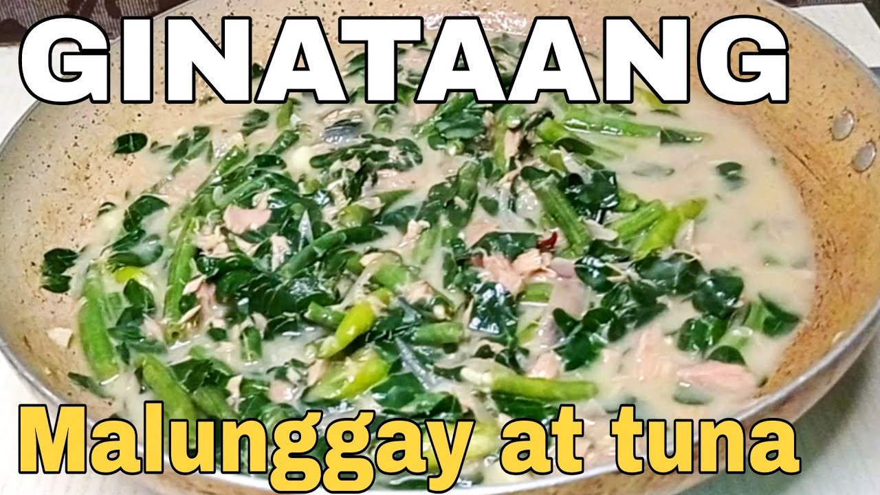 GINATAANG MALUNGGAY RECIPE - YouTube