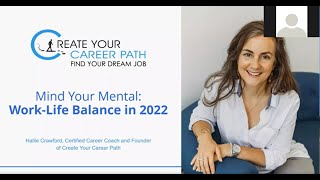 Leeds Professional Development Webinar: Mind Your Mental: Work-Life Balance in 2022