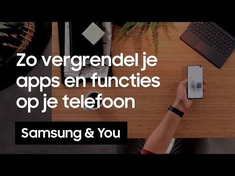 Apps en functies vergrendelen op je telefoon | Samsung & You