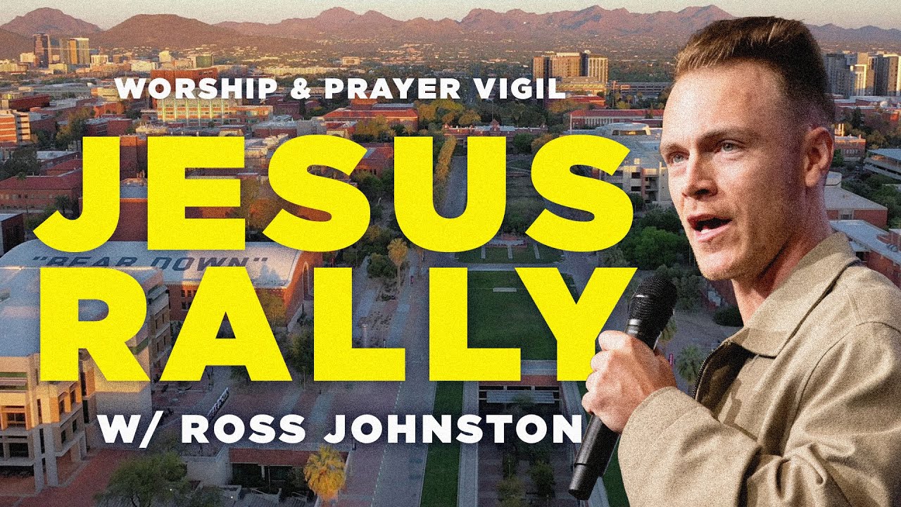 JESUS RALLY at The University of Arizona w/ Ross Johnston | Door Church ...