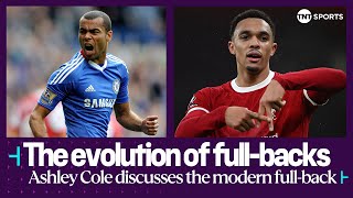 The evolution of a full-back: Ashley Cole on how position has changed over the years