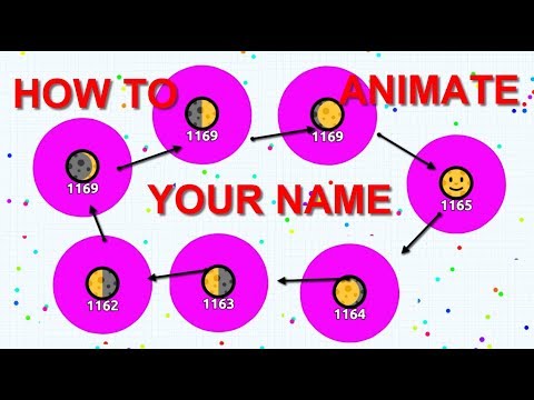 (patched)How to ANIMATE your NAME in AGAR.IO