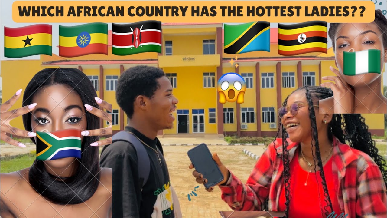 WHICH AFRICAN COUNTRY HAS THE MOST BEAUTIFUL WOMEN? 🥵 ASKING NIGERIANS