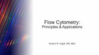 Flow Cytometry - Principles and Applications