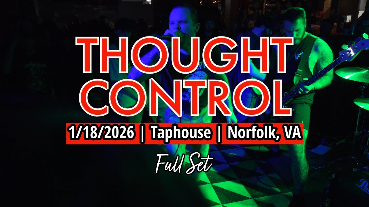 2026-01.18 Thought Control @ the Taphouse (Norfolk, VA) | [FULL SET]